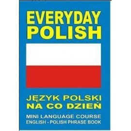 Everyday Polish Język polski na co dzień MINI LANG